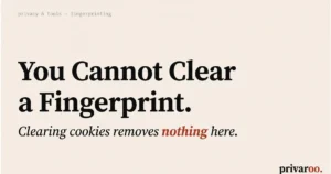 Why clearing cookies does not remove your browser fingerprint